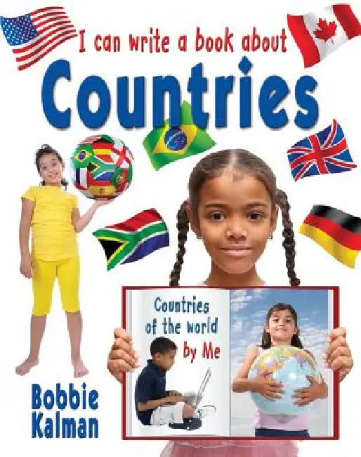 I Can Write a Book about Countries by Bobbie Kalman