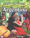 Cultural Traditions in Argentina by Adrianna Morganelli
