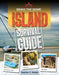 Island Survival Guide by Heather C. Hudak