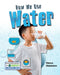 How We Use Water by Nancy Dickmann