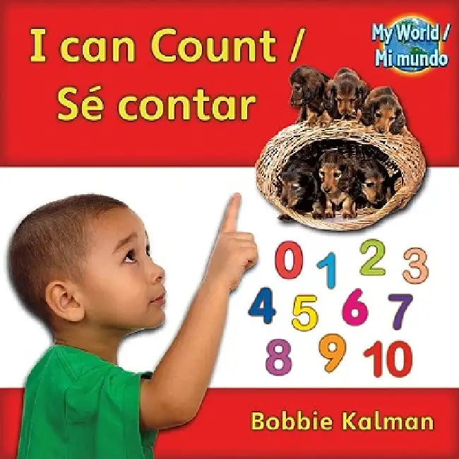 I Can Count (Sé Contar) Bilingual by Bobbie Kalman