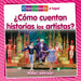 ¿Cómo Cuentan Historias Los Artistas? (How Do Artists Tell Stories?) by Robin Johnson, Pablo De La Vega
