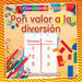 Pon Valor a la Diversión (Place Value at Playtime) by Adrianna Morganelli, Pablo De La Vega