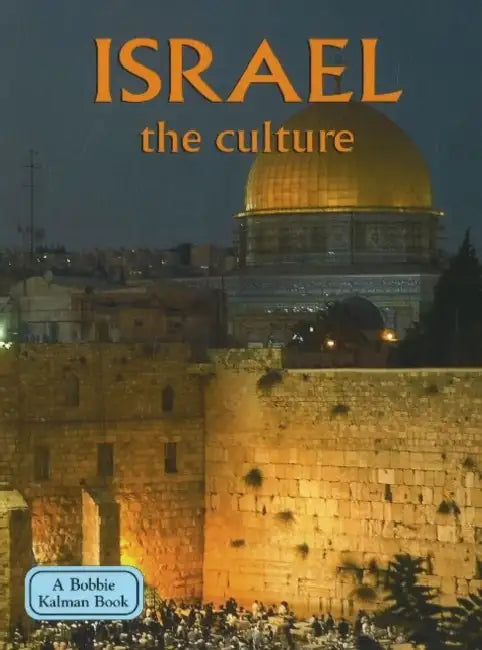 Israel - The Culture (Revised, Ed. 2) by Debbie Smith