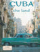 Cuba - The Land by Susan Hughes, April Fast