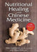 Nutritional Healing with Chinese Medicine: + 175 Recipes for Optimal Health by Ellen Goldsmith