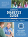 Complete Diabetes Guide: Advice for Managing Type 2 Diabetes by Karen Graham