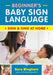 Beginner's Baby Sign Language: Sign and Sing at Home by Sara Bingham