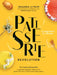 Patisserie Revolution: The Healthy Baking Bible by Johanna Le Pape