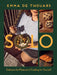 Solo: Embrace the Pleasure of Cooking for Yourself by de Thouars, Emma