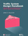 Traffic System Design Handbook: Timesaving Telecommunication Traffic Tables and Programs by James R. Boucher