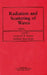 Radiation and Scattering of Waves by Leopold B. Felsen