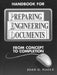 Handbook for Preparing Engineering Documents: From Concept to Completion by Joan G. Nagle