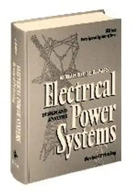 Electrical Power Systems: Design and Analysis, Revised Printing by Mohamed E. El-Hawary
