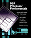 DSP Processor Fundamentals: Architectures and Features by Phil Lapsley
