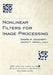 Nonlinear Filters for Image Processing by Edward R. Dougherty