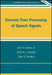 Discrete-Time Processing of Speech Signals by John R. Deller