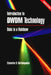 Introduction to Dwdm Technology: Data in a Rainbow by Stamatios V. Kartalopoulos