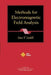 Methods for Electromagnetic Field Analysis by Ismo V. Lindell