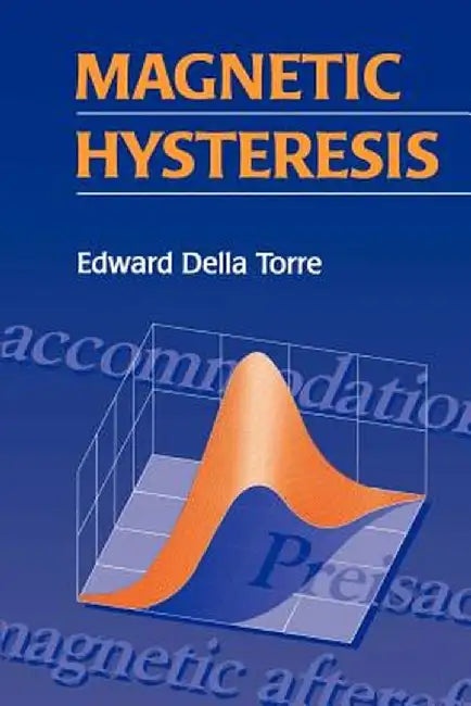 Magnetic Hysteresis by Edward Della Torre