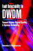 Fault Detectability in Dwdm: Toward Higher Signal Quality and System Reliability by Stamatios V. Kartalopoulos