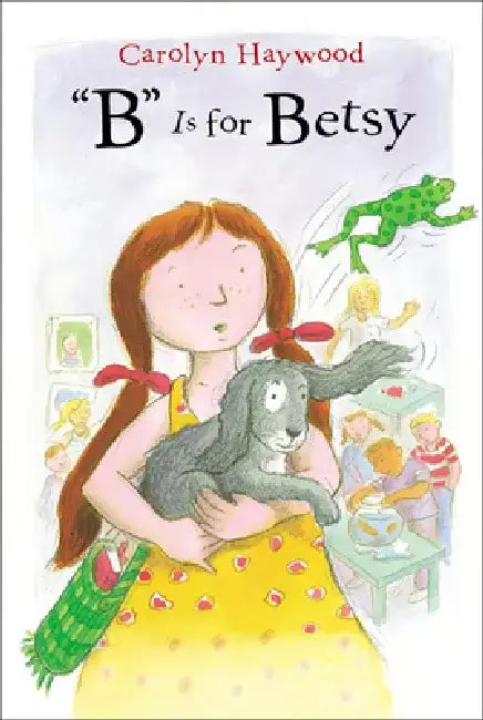 "B" Is for Betsy by Carolyn Haywood