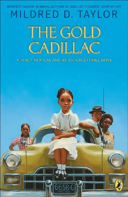 The Gold Cadillac by Mildred D. Taylor