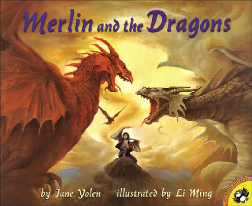 Merlin and the Dragons by Jane Yolen, Li Ming