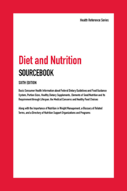 Diet and Nutrition Sourcebook, 6th Edition by Hayes Kevin Ed
