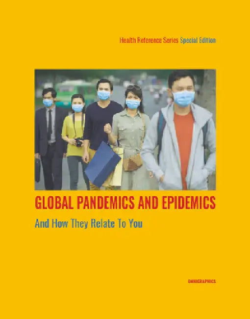 Global Pandemics and Epidemics and How They Relate to You by Angela Williams