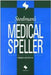 Stedman'S Medical Speller by Thomas Lathrop Stedman
