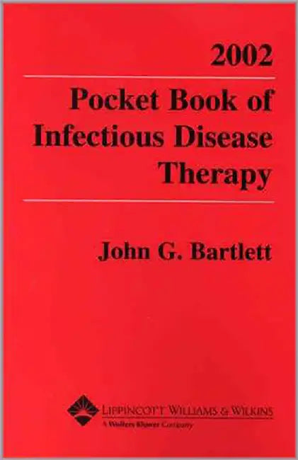 2002 Pocket Book Of Infectious Disease Therapy by John G. Bartlett