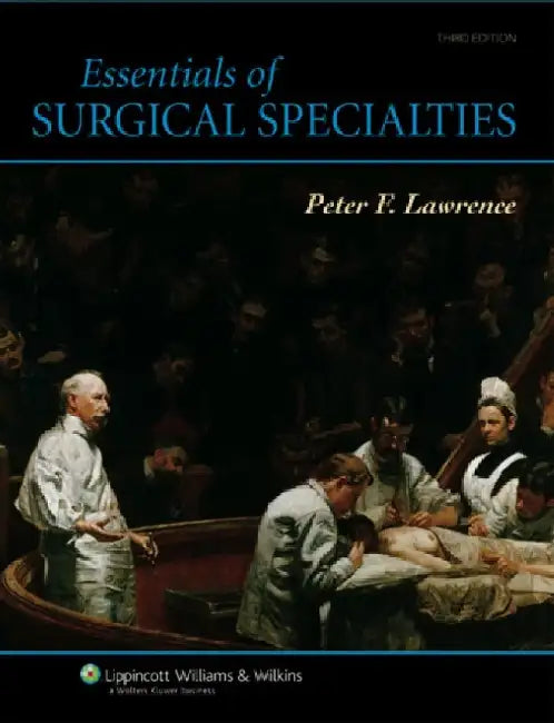 Essentials of Surgical Specialties by Richard M. Bell