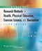 Essentials of Research Methods in Health, Physical Education, Exercise Science, and Recreation by Kris E. Berg