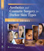 Aesthetics and Cosmetic Surgery for Darker Skin Types by Pearl E. Grimes