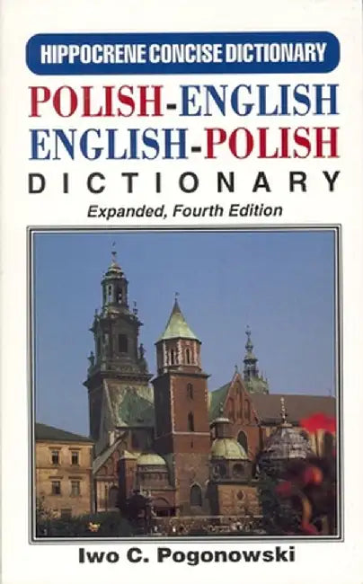 Polish-English/English Polish Concise Dictionary by Iwo Pogonowski