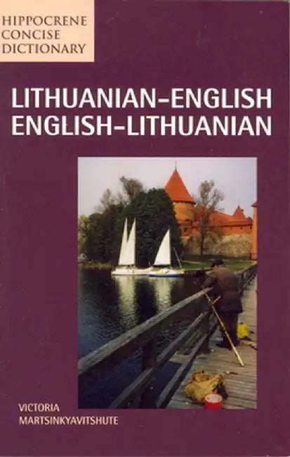 Lithuanian-English/English-Lithuanian Concise Dictionary by Victoria Martsinkyavitshute