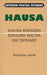 Hausa-English/English-Hausa Practical Dictionary by Nicholas Awde