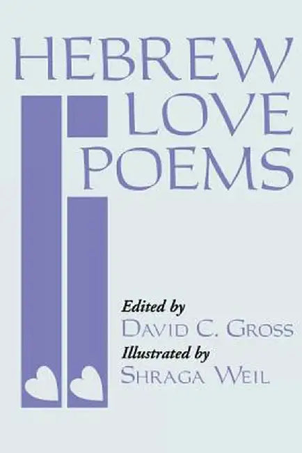 Hebrew Love Poems by David Gross
