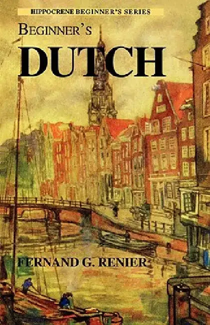 Dutch by Fernand G. Renier