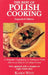 Best of Polish Cooking (Expanded) by Karen West