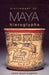 Dictionary of Maya Hieroglyphs by John Montgomery