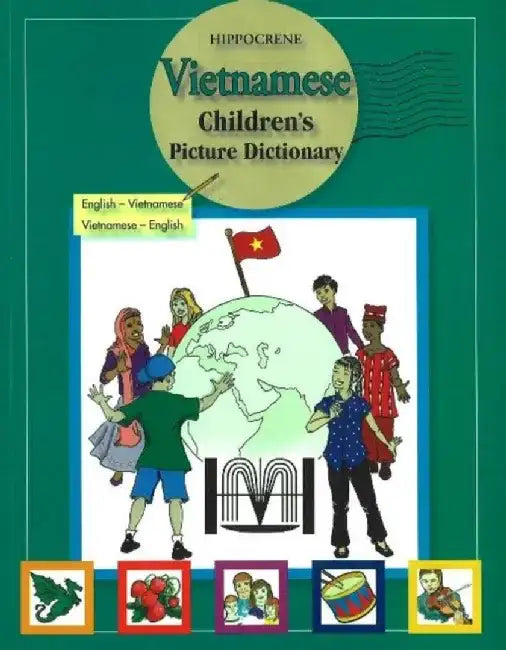 Vietnamese Children's Picture Dictionary: English-Vietnamese/Vietnamese-English by Robert Martin