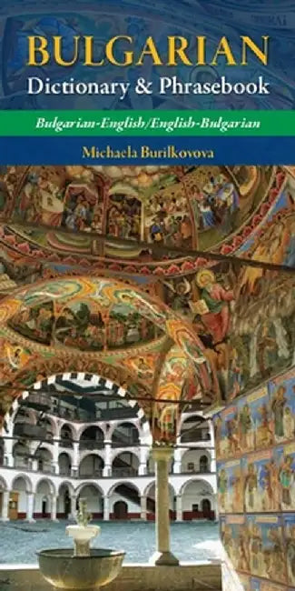 Bulgarian-English/ English-Bulgarian Dictionary & Phrasebook by Michaela Burilkovova