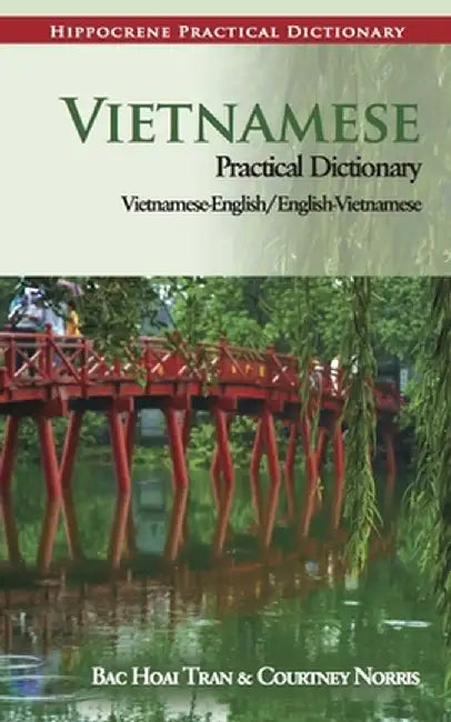 Vietnamese Practical Dictionary by Bac Tran