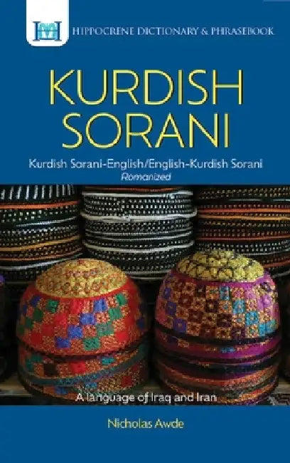 Kurdish (Sorani)-English/English-Kurdish (Sorani) Dictionary & Phrasebook by Nicholas Awde