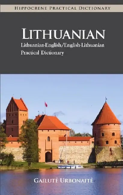 Lithuanian Practical Dictionary by Gailute Urbonaite-Narkevičiene