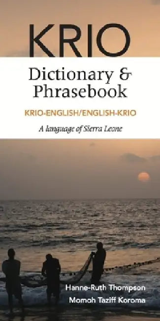 Krio-English/English-Krio Dictionary & Phrasebook by Hanne-Ruth Thompson