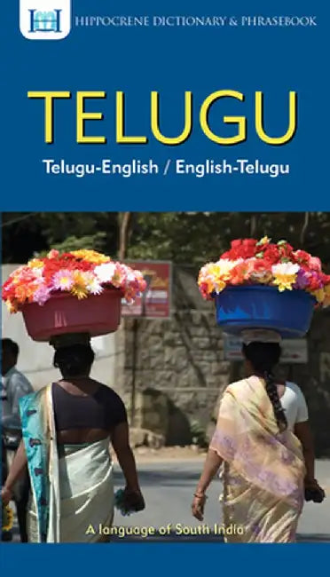 Telugu-English/English-Telugu Dictionary & Phrasebook by Lavanya Collooru