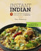 Instant Indian: Classic Foods from Every Region of India Made Easy in the Instant Pot: Classic Foods from Every Region of India Made Easy in the Insta by Rinku Bhattacharya